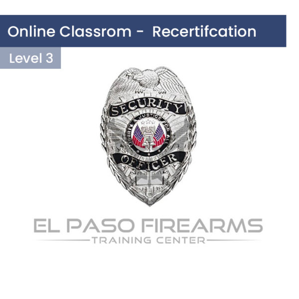 Private Security Level 3 Recertification